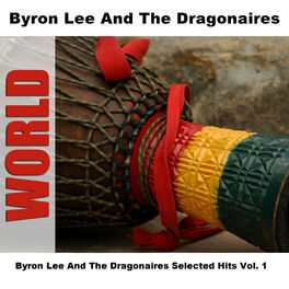 Album cover of Byron Lee And The Dragonaires Selected Hits Vol. 1