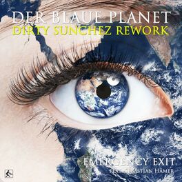 Album cover of Der blaue Planet (Dirty Sunchez Rework)
