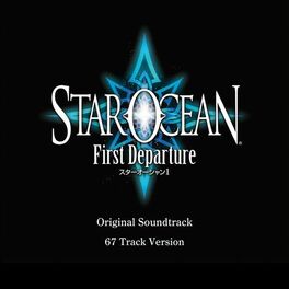 Album cover of STAR OCEAN First Departure Original Soundtrack (67 Track Version)