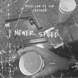 Album cover of NEWER SPEED (feat. SimxSantana)
