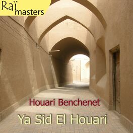 Album cover of Ya Sid El Houari, Raï masters; Vol 6 of 15