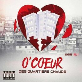 Album cover of O'coeur des quartiers chauds (mixtape), vol.1