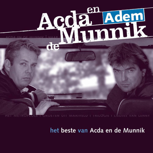 Acda en de Munnik Adem lyrics