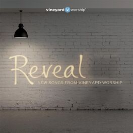 Album cover of Reveal: New Songs from Vineyard Worship