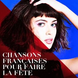 Album cover of Chansons françaises pour faire la fête
