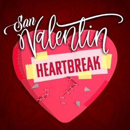 Album cover of San Valentin Heartbreak