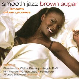 Album cover of Smooth Jazz Brown Sugar