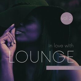 Album cover of In Love with Lounge, Vol. 2