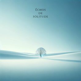 Album cover of Échos de solitude: guérison sonore pour une solitude consciente