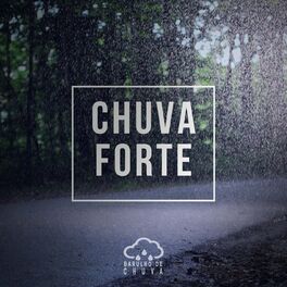Album cover of Chuva Forte