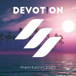 Album cover of Devotion 2023 // Miami Edition