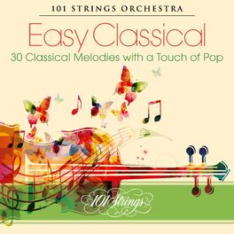 Album cover of Easy Classical: 30 Classical Melodies with a Touch of Pop