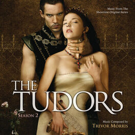 Album cover of The Tudors: Season 2 (Music From The Showtime Original Series)