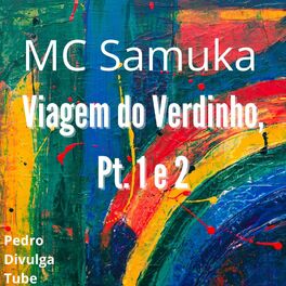 Album cover of Viagem do Verdinho, Pt. 1 e 2