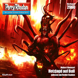 Album cover of Hetzjagd auf Bull - Perry Rhodan - Erstauflage 2960 (Ungekürzt)