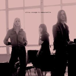 Album cover of Ultra Orange & Emmanuelle (Digital Deluxe Edition)
