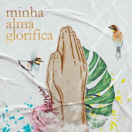 Album cover of Minha Alma Glorifica