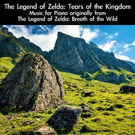 Album cover of The Legend of Zelda: Tears of the Kingdom Music for Piano originally from The Legend of Zelda: Breath of the Wild