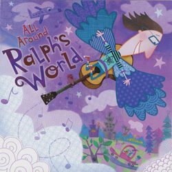 All Around Ralph’s World