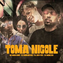 Album cover of TOMA NICOLE (feat. DJ Menezes)