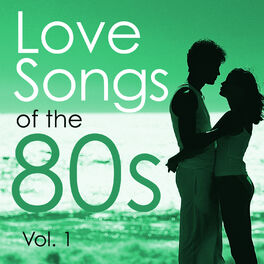 Album cover of Love Songs of the 80s Vol.1