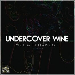 Album cover of Undercover Wine