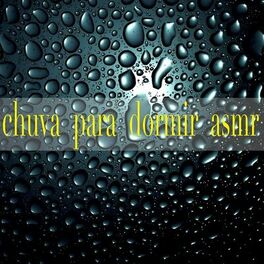 Album cover of Chuva Para Dormir ASMR