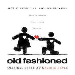 Album cover of Old Fashioned (Original Motion Picture Soundtrack)