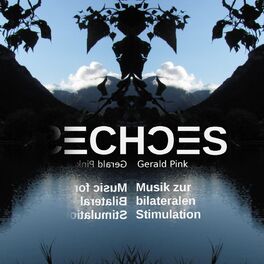 Album cover of Echoes: Music for Bilateral Stimulation
