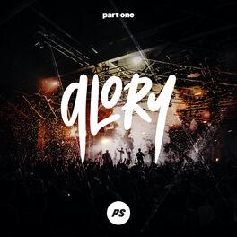 Album cover of Glory, Pt One (Live)