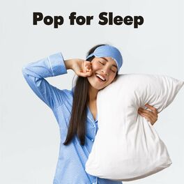 Album cover of Pop for Sleep