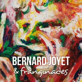 Album cover of Bernard Joyet & franginades
