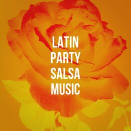 Album cover of Latin Party Salsa Music