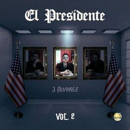 Album cover of El Presidente, Vol. 2