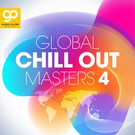 Album cover of Global Chill Out Masters, Vol. 4