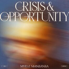 Album cover of Crisis & Opportunity, Vol.3 - Unfold