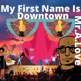Album cover of My First Name Is Downtown (feat. Mike Lightner)