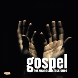 Album cover of Gospel les grands classiques