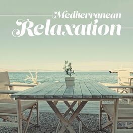 Album cover of Mediterranean Relaxation