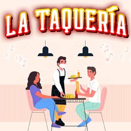 Album cover of La Taquería