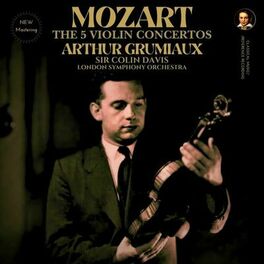 Album cover of Mozart: The 5 Violin Concertos by Arthur Grumiaux (2024 Remastered)