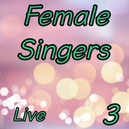 Album cover of Female Singers Live, Vol. 3