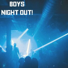 Album cover of Boys Night Out!