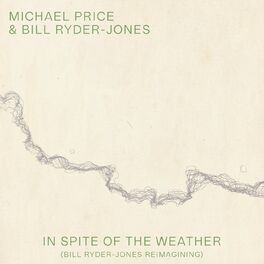 Album cover of In Spite of the Weather (Bill Ryder-Jones Re-Imagining)