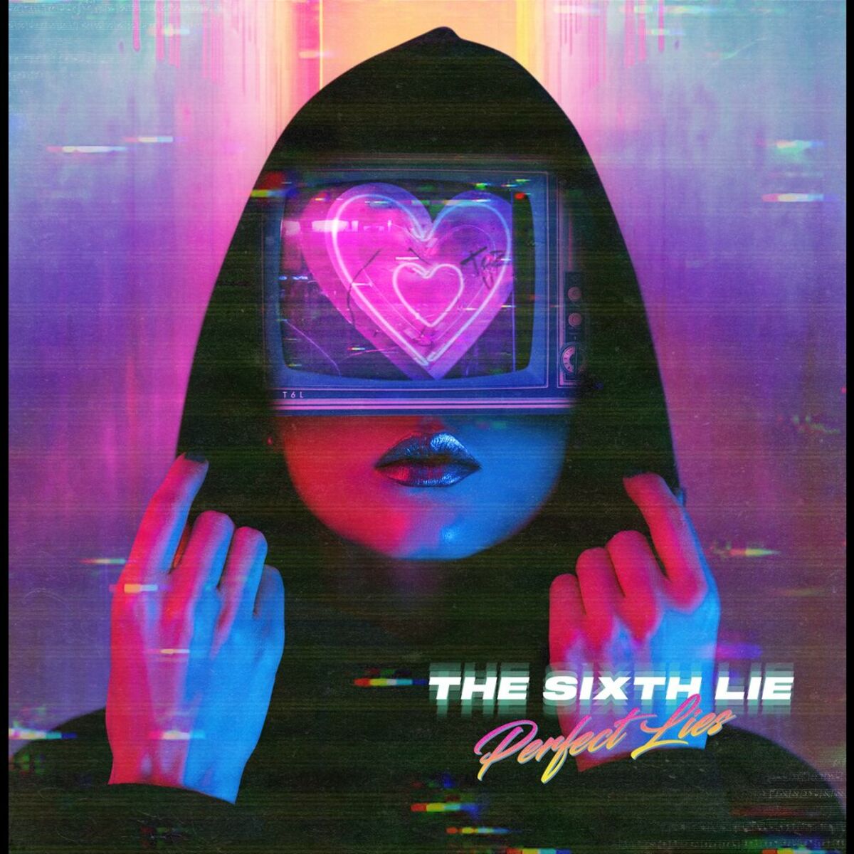 The Sixth Lie - Perfect Lies: lyrics and songs | Deezer