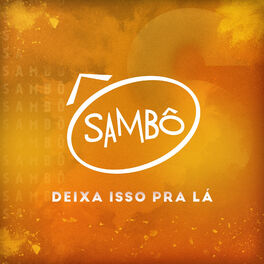 Album cover of Deixa Isso Pra Lá