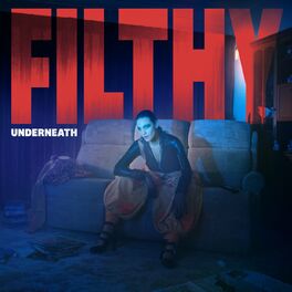 Album cover of Filthy Underneath