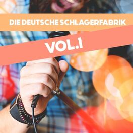 Album cover of Die Deutsche Schlagerfabrik, Vol. 1