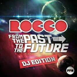 Album cover of From the Past to the Future (DJ Edition)