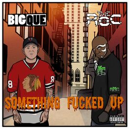 Album cover of Something Fucked Up (feat. The R.O.C.)